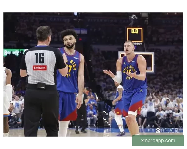 约基奇盛赞穆雷状态火爆愿做绿叶频送助攻助掘金全队稳步进化